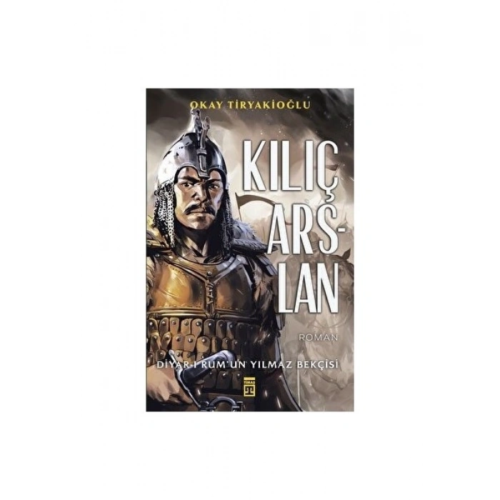 Kılıç Arslan - Okay Tiryakioğlu