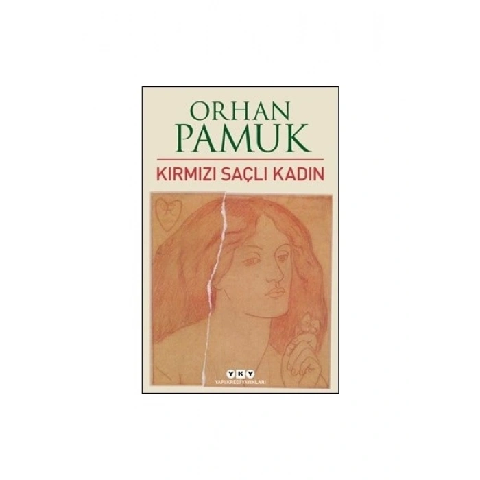 Kırmızı Saçlı Kadın - Orhan Pamuk, Yapı Kredi Yayınları, Normal Boy Ciltli Roman