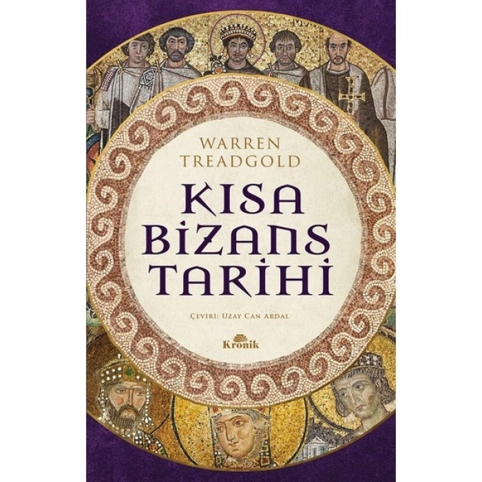 Kısa Bizans Tarihi - Warren Treadgold