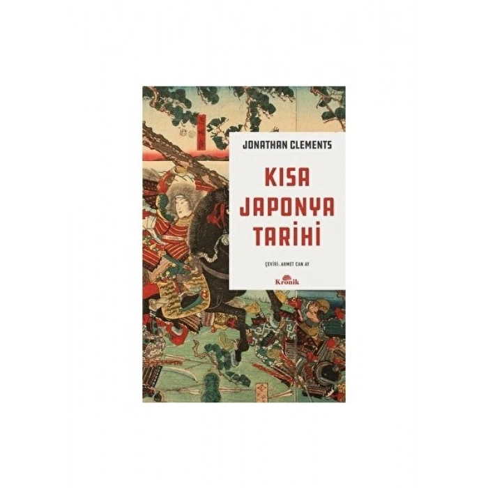 Kısa Japonya Tarihi - Jonathan Clements
