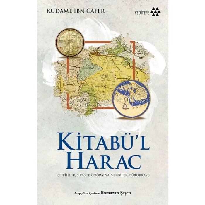 Kitabü’l Harac - Kudâme İbn Cafer