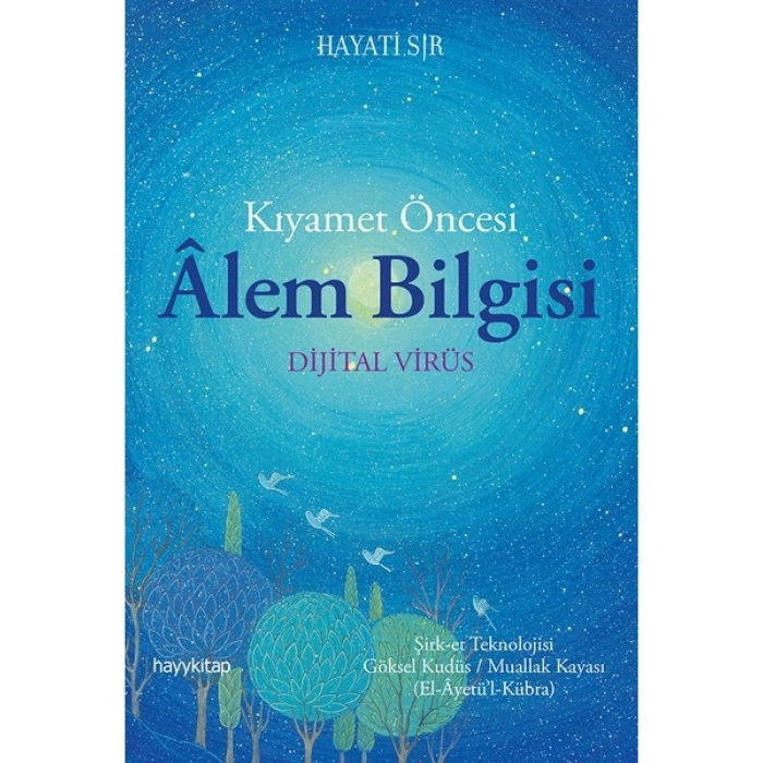 Kıyamet Öncesi Alem Bilgisi