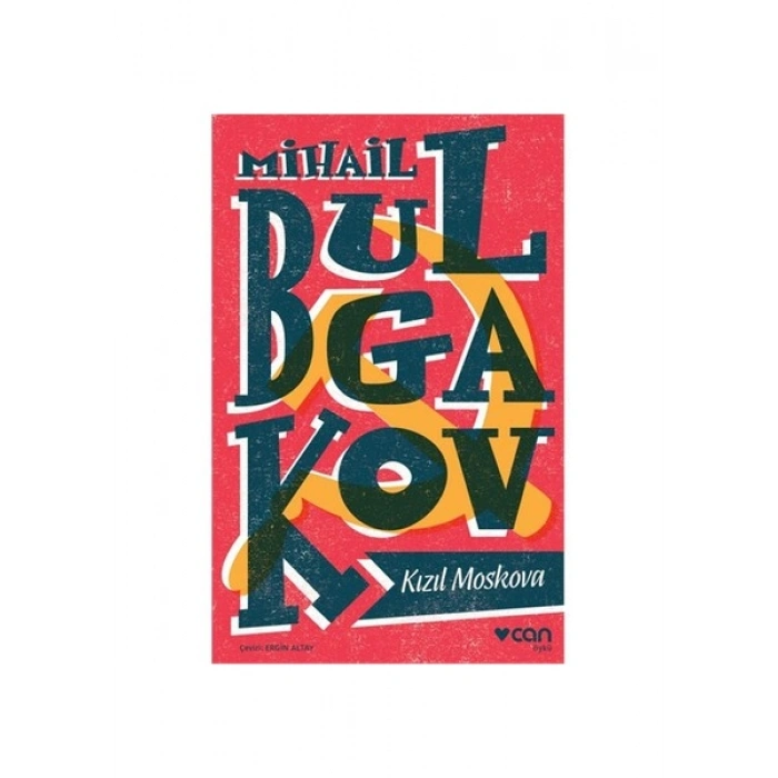 Kızıl Moskova - Mihail Afansyeviç Bulgakov