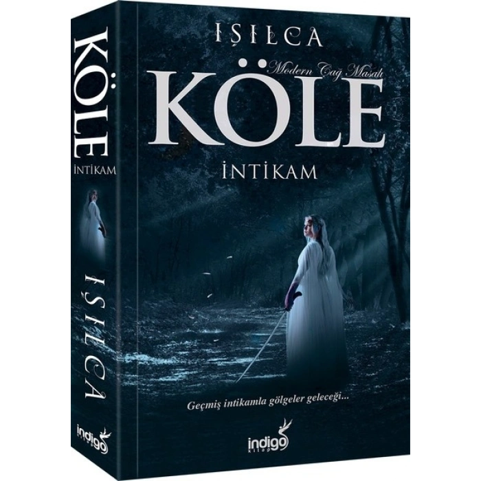 Köle İntikam - Işılca