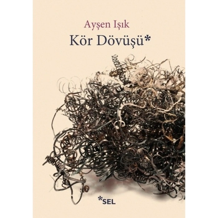 Kör Dövüşü - Ayşen Işık