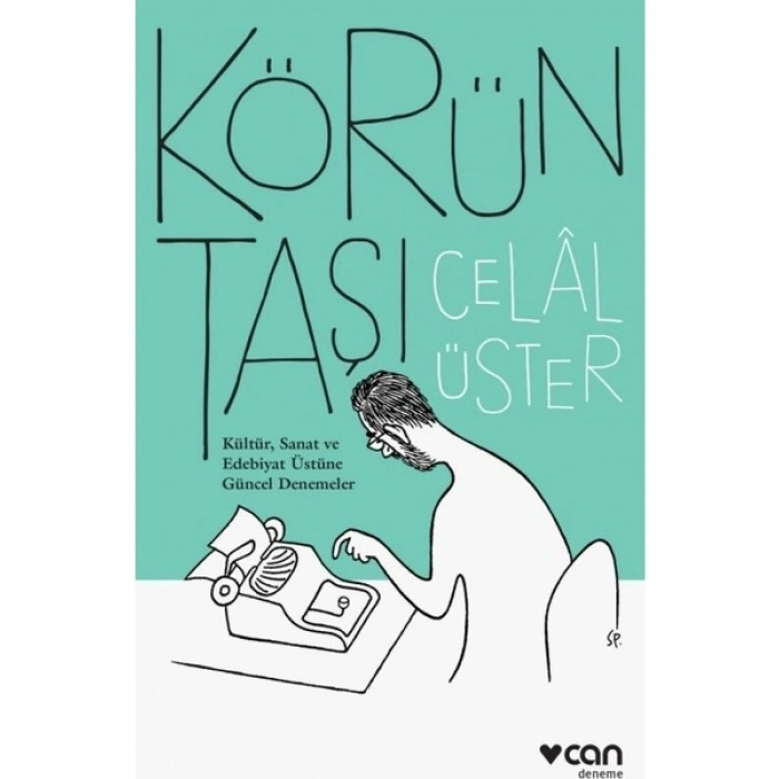 Körün Taşı - Celal Üster
