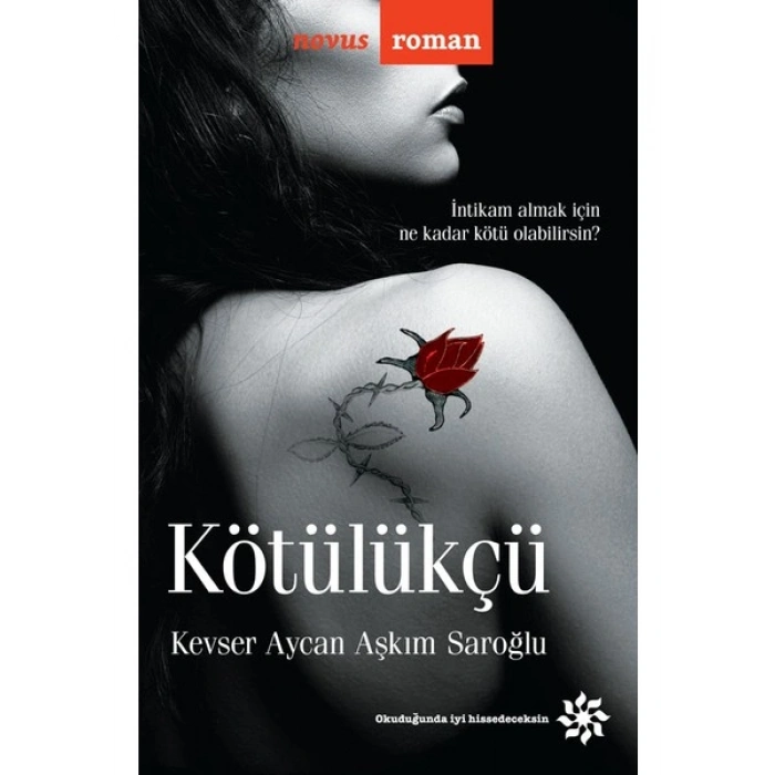Kötülükçü - Kevser Aycan Aşkım Saroğlu