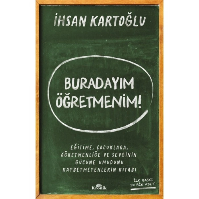 Kronik Kitap Buradayım Öğretmenim!