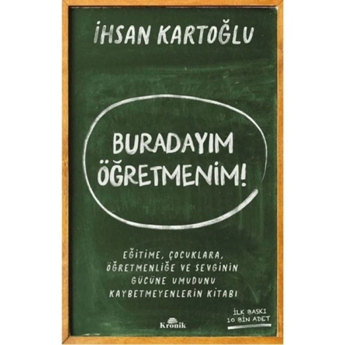 Kronik Kitap Buradayım Öğretmenim!