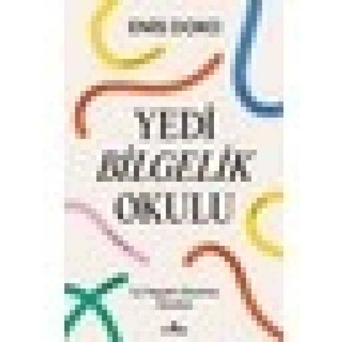 Kronik Kitap Yedi Bilgelik Okulu - Enis Doko