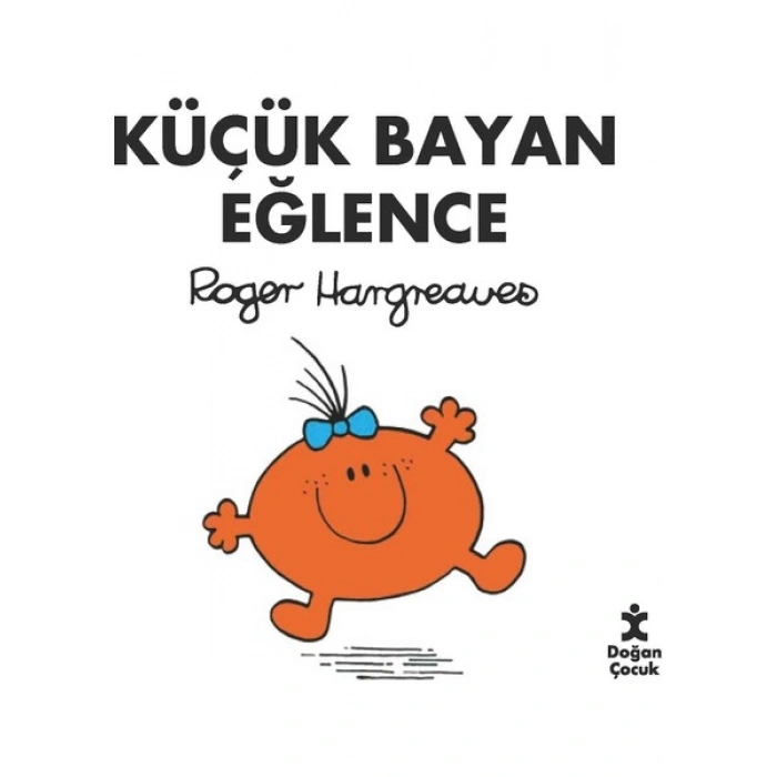 Küçük Bayan Eğlence - Roger Hargreaves