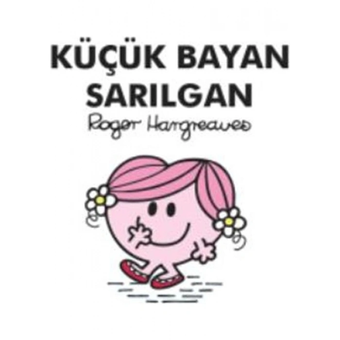 Küçük Bayan Sarılgan-Roger Hargreaves