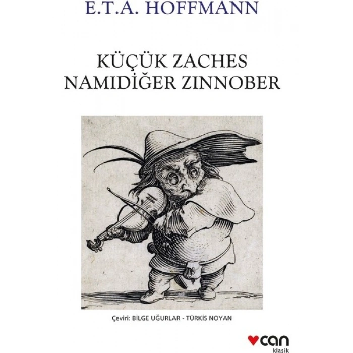 Küçük Zaches Namıdiğer Zinnober - E.T.A. Hoffmann