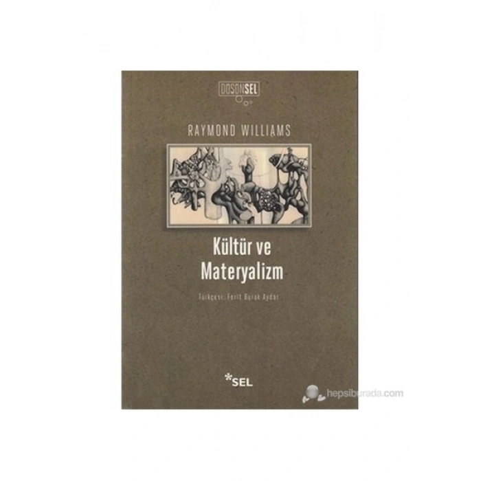 Kültür Ve Materyalizm - Raymond Williams