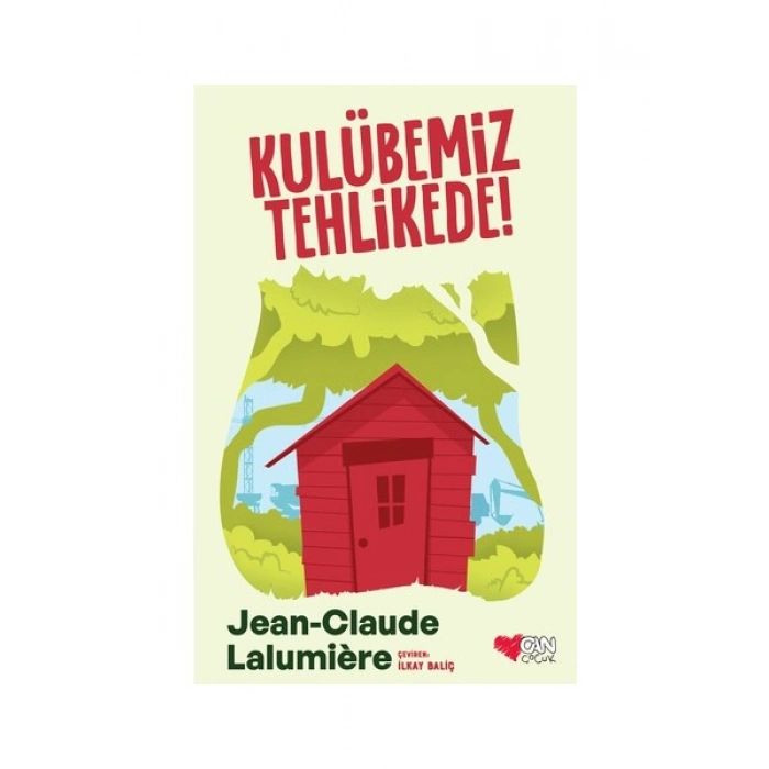 Kulübemiz Tehlikede! - Jean-Claude Lalumière