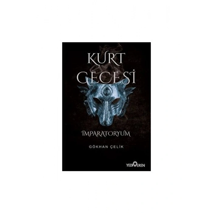 Kurt Gecesi İmparatoryum - Gökhan Çelik