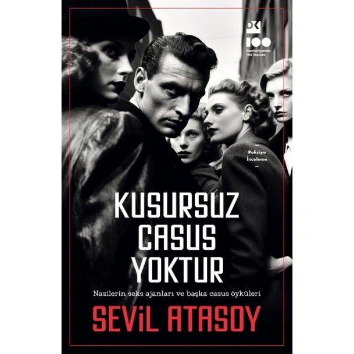 Kusursuz Casus Yoktur - Sevil Atasoy