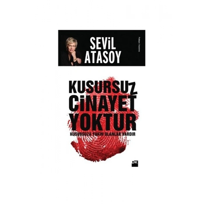 Kusursuz Cinayet Yoktur - Sevil Atasoy