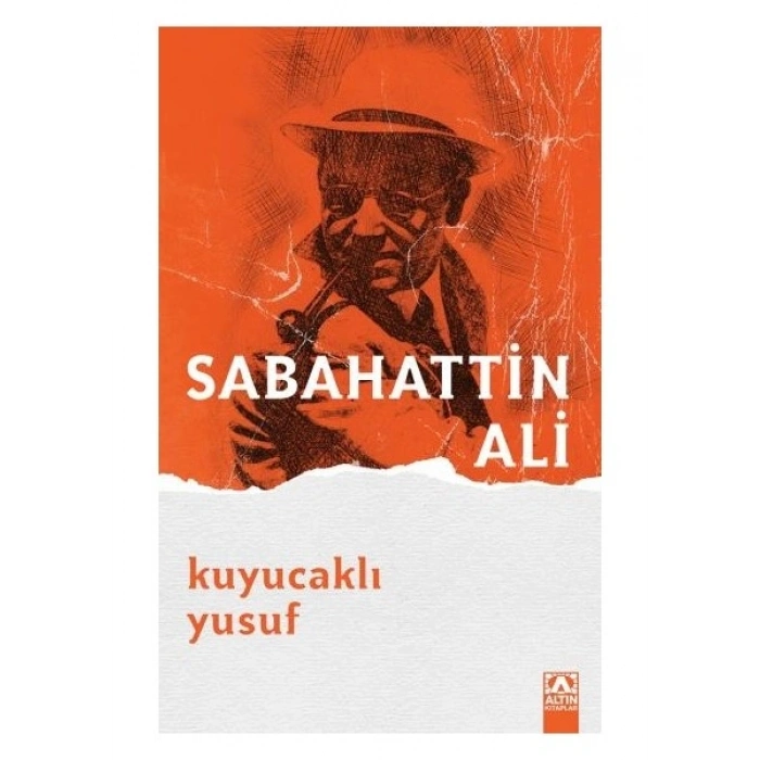Kuyucaklı Yusuf - Sabahattin Ali