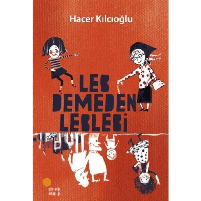 Leb Demeden Leblebi - Hacer Kılcıoğlu