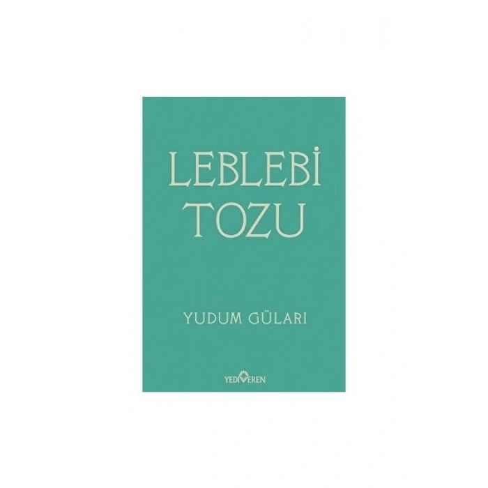 Leblebi Tozu - Yudum Güları
