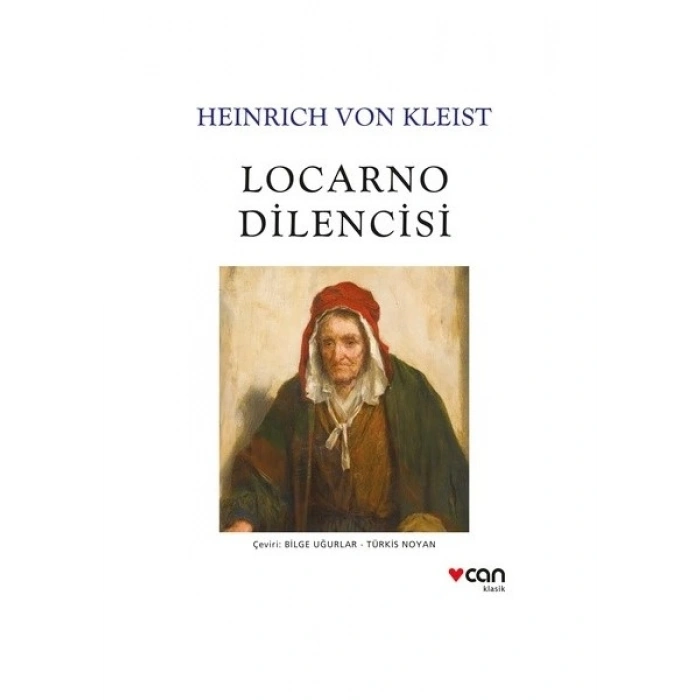 Locarno Dilencisi - Heinrich Von Kleist