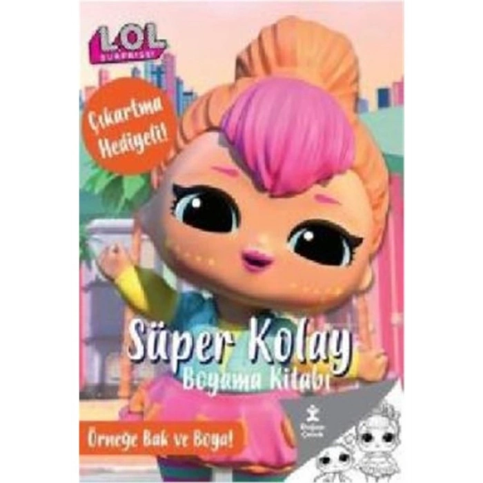 Lol Surprise! Süper Kolay Boyama Kitabı - Çıkartma