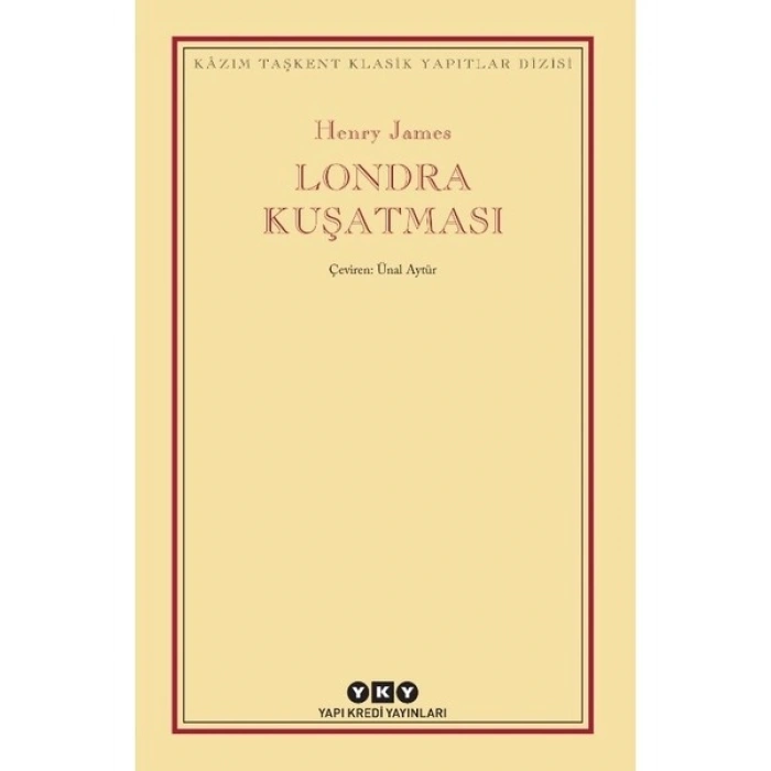 Londra Kuşatması - Henry James