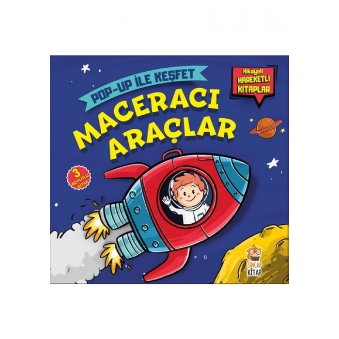 Maceracı Araçlar - Pop-up İle Keşfet (Hikayeli Hareketli Kitaplar) - M. Sacide Kafalı