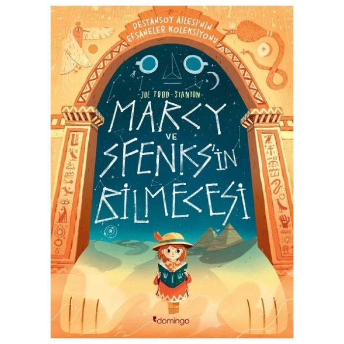 Marcy ve Sfenks’in Bilmecesi: Destansoy Ailesinin Efsaneler Koleksiyonu - Joe Todd-Stanton