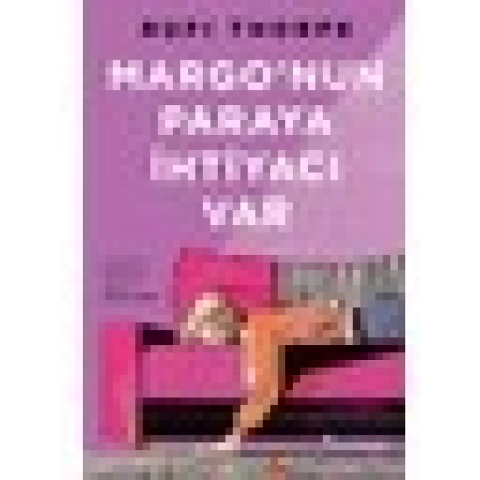 Margo’nun Paraya Ihtiyacı Var - Rufi Thorpe