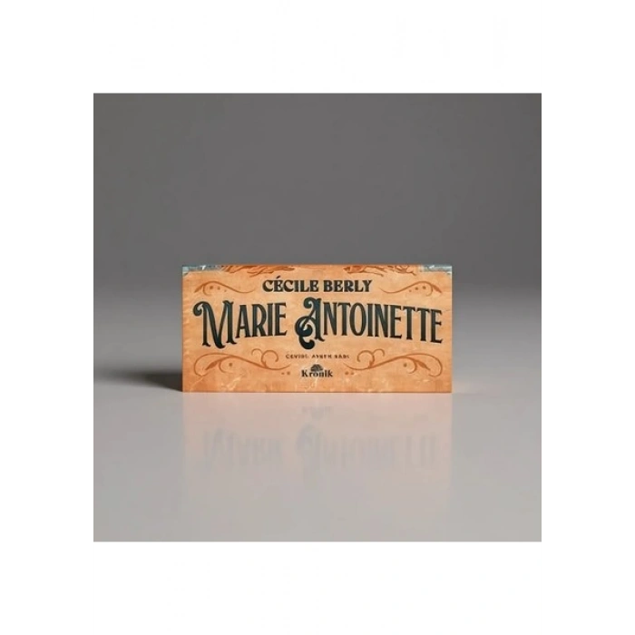 Marie Antoinette - Cecile Berly