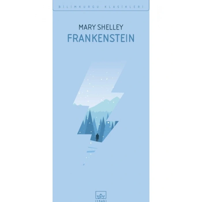 Mary Shelleynin Frankenstein Eserinin Normal Boy Türkçe Basımı İthaki Yayınları