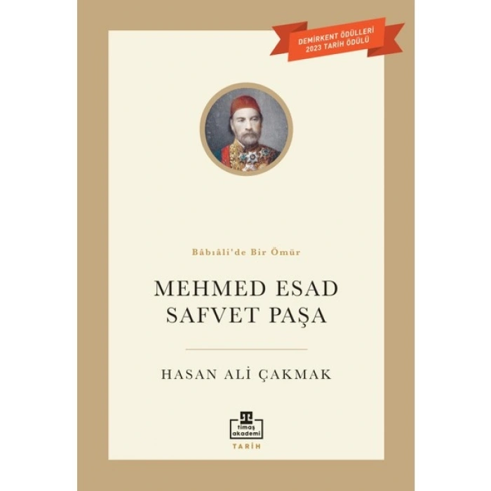 Mehmet Esad Safvet Paşa - Hasan Ali Çakmak