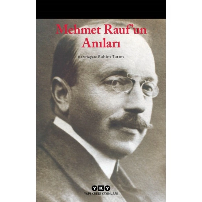 Mehmet Rauf’un Anıları - Rahim Tarım