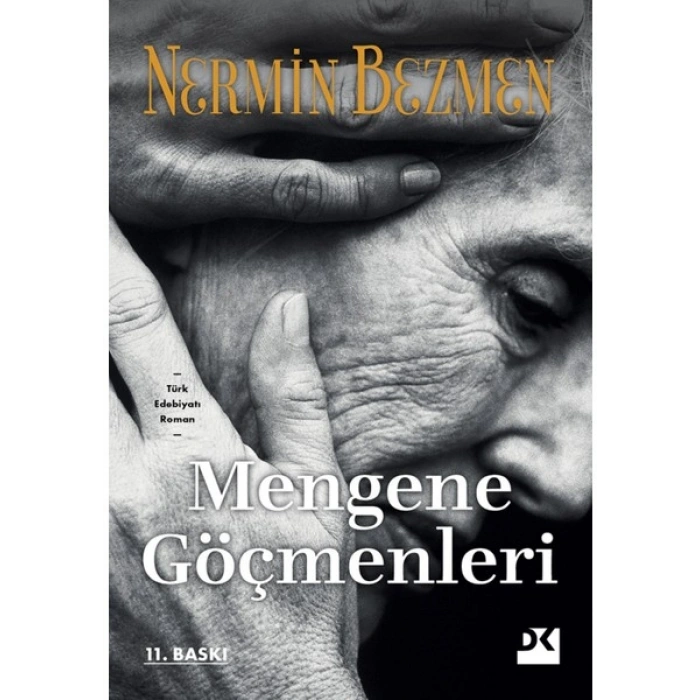 Mengene Göçmenleri - Nermin Bezmen
