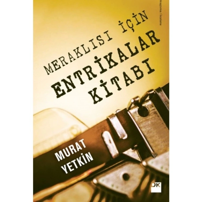 Meraklısı İçin Entrikalar Kitabı - Murat Yetkin