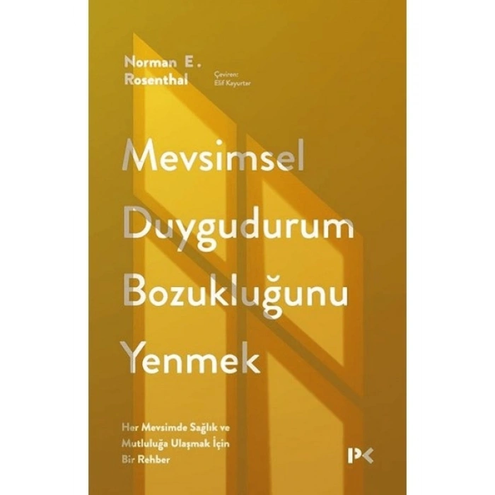 Mevsimsel Duygudurum Bozukluğunu Yenmek - Norman E. Rosenthal
