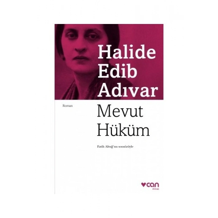 Mevut Hüküm - Halide Edib Adıvar