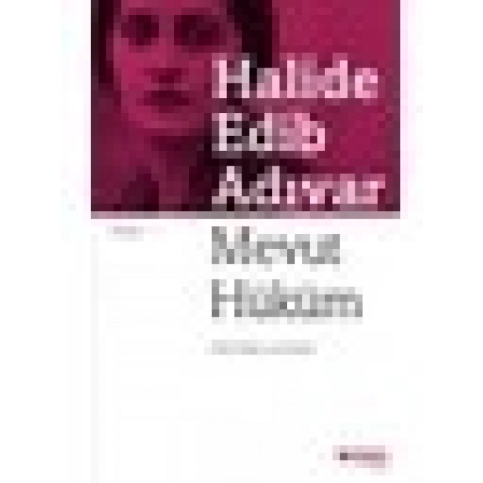 Mevut Hüküm - Halide Edib Adıvar