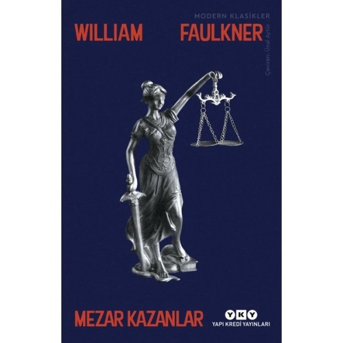 Mezar Kazanlar - William Faulkner