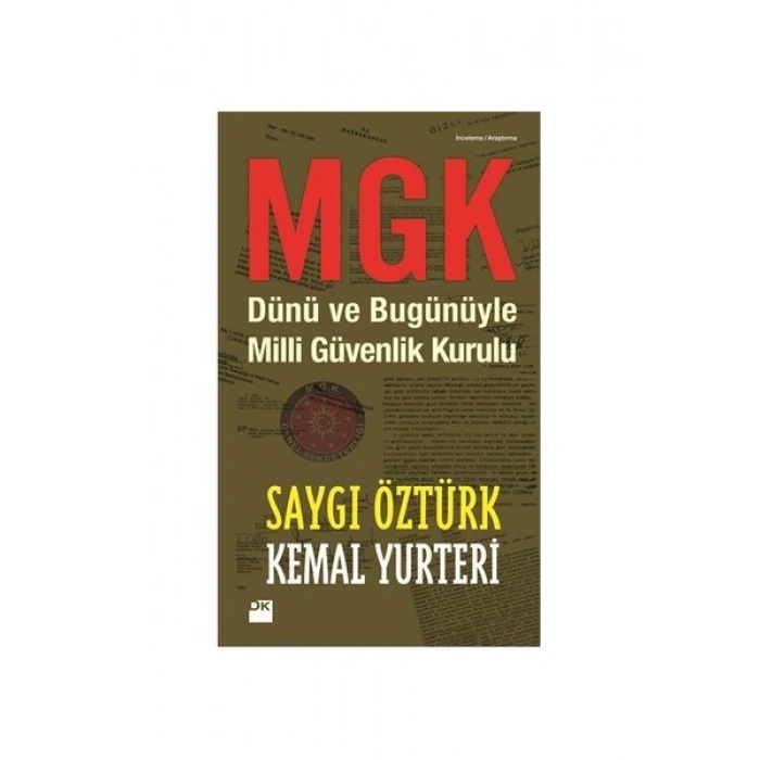 MGK- Dünü ve bugünüyle Milli Güvenlik Kurulu