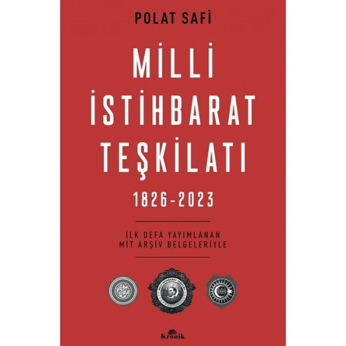 Milli İstihbarat Teşkilatı 1826-2023 - Polat Safi