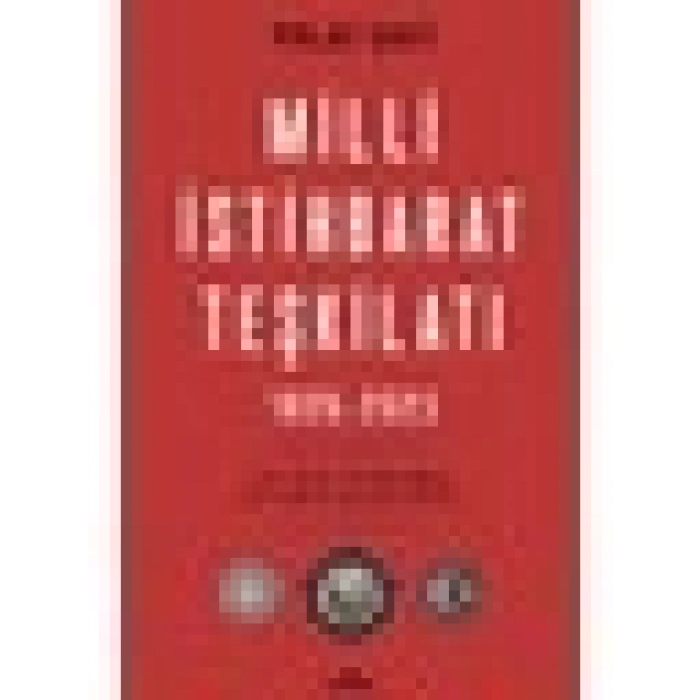 Milli İstihbarat Teşkilatı 1826-2023 - Polat Safi
