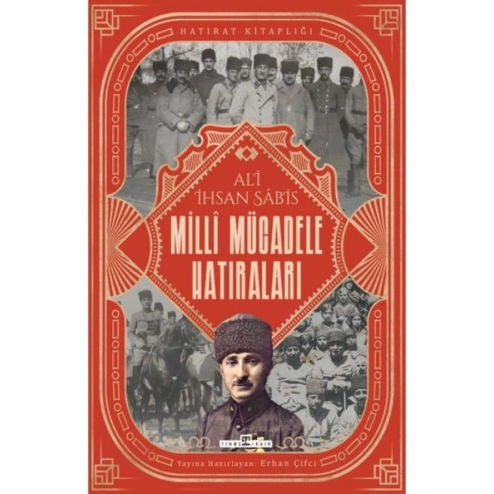 Milli Mücadele Hatıraları - Ali Ihsan Sabis