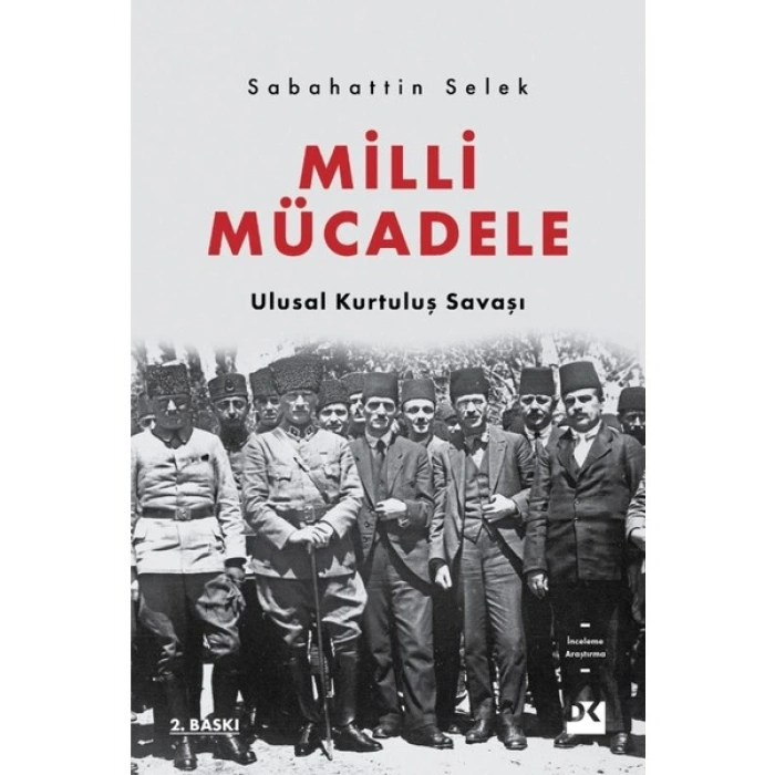 Milli Mücadele - Ulusal Kurtuluş Savaşı