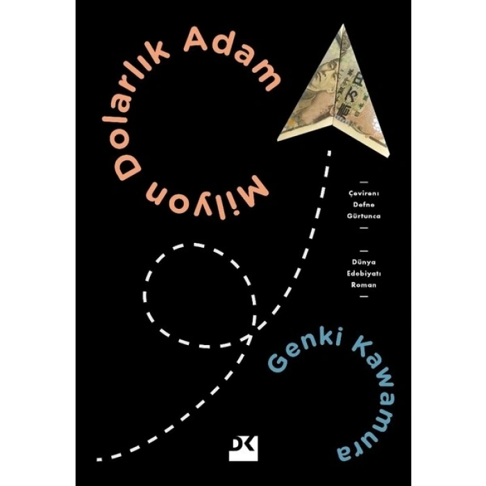 Milyon Dolarlık Adam - Genkı Kawamura