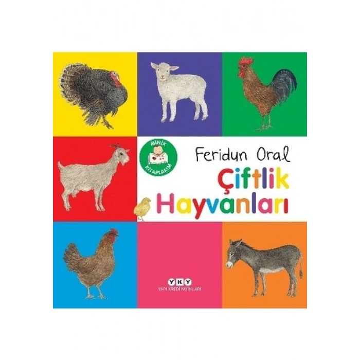 Minik Kitaplarım - Çiftlik Hayvanları - Feridun Oral