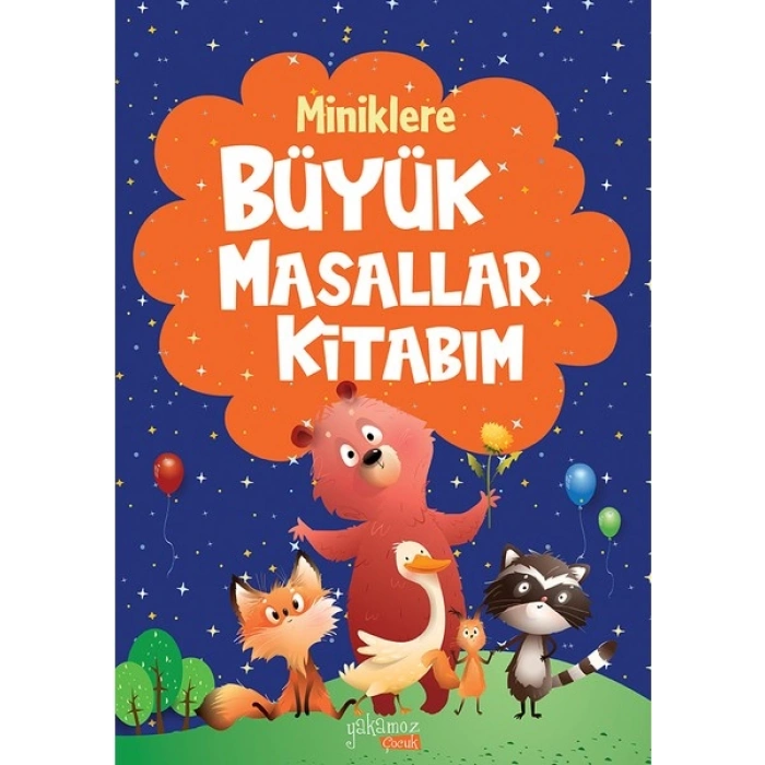 Miniklere Büyük Masallar Kitabım