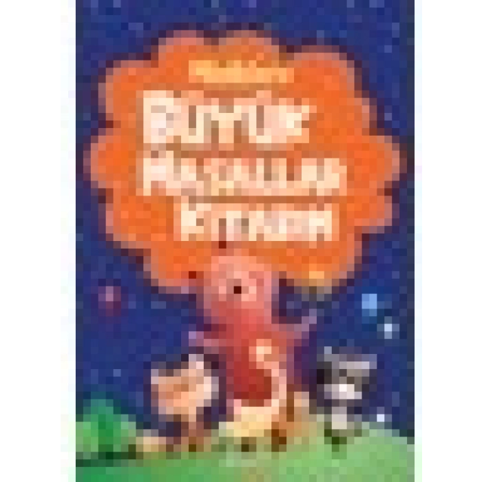 Miniklere Büyük Masallar Kitabım